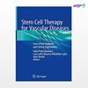تصویر  کتاب Stem Cell Therapy for Vascular Diseases نوشته Tulio Pinho Navarro, Lara Lellis Navarro Minchillo Lopes, Alan Dardik از انتشارات اطمینان