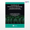 تصویر  کتاب Handbook of Research on Bioenergy and Biomaterials نوشته Leopoldo Javier Ríos González, Jośe Antonio Rodríguez-De La Garza از انتشارات اطمینان