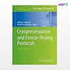 تصویر  کتاب Cryopreservation and Freeze-Drying Protocols نوشته Willem F. Wolkers, Harriëtte Oldenhof از انتشارات اطمینان