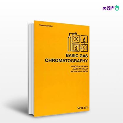 تصویر  کتاب Basic Gas Chromatography نوشته Harold M.McNair, James M.miller از انتشارات اطمینان