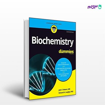 تصویر  کتاب Biochemistry For Dummies نوشته John T. Moore, Richard H. Langley از انتشارات اطمینان