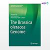 تصویر  کتاب The Brassica oleracea Genome نوشته Shengyi Liu , Rod Snowdon, Chittaranjan Kole از انتشارات اطمینان